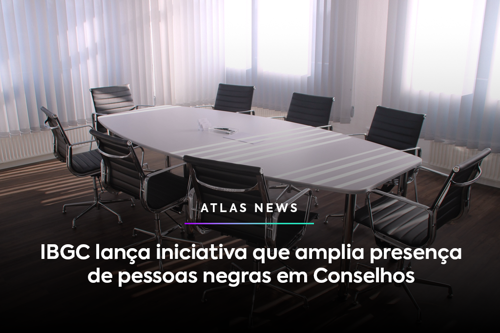 IBGC lança iniciativa que amplia presença de pessoas negras em Conselhos IBGC lança iniciativa que amplia presença de pessoas negras em Conselhos