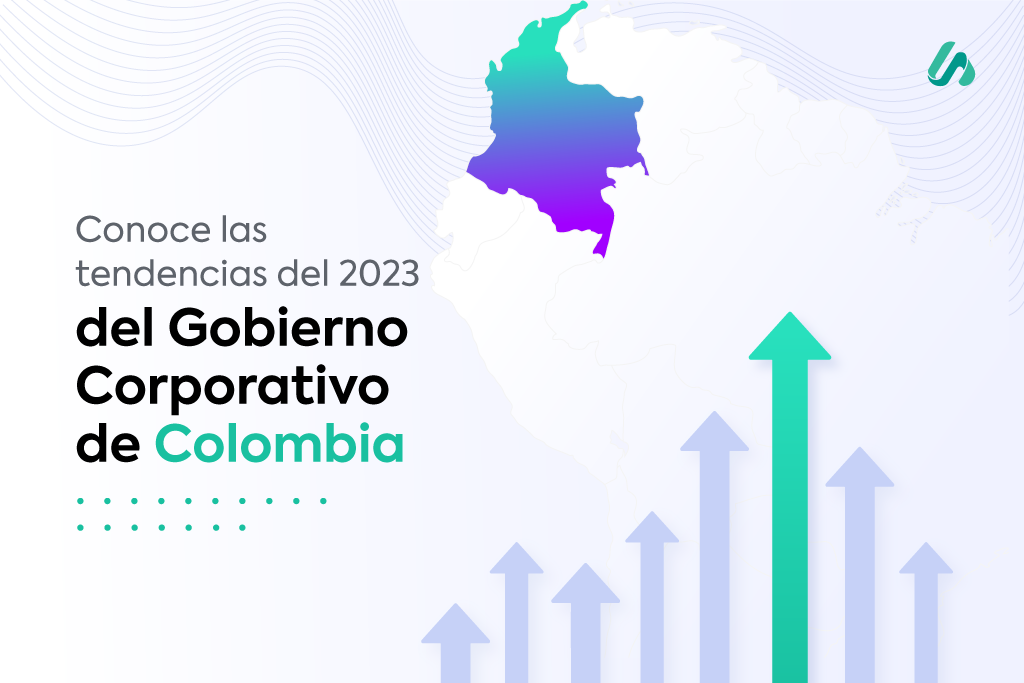 Tendencias del Gobierno Corporativo en Colombia Tendencias del Gobierno Corporativo en Colombia