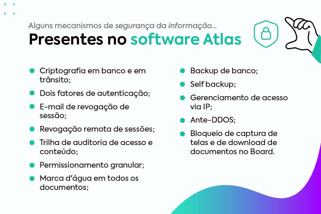 Imagem com escrita ao fundo branco, dizendo: "Alguns mecanismos de segurança da informação presentes no software Atlas". Abaixo da frase estão elencadas as ferramentas do portal Atlas, que você conhecerá a seguir.